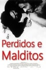 Perdidos e Malditos