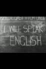 I Will Speak English