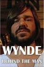 Wynde: Behind the Man