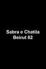 Beirut 1982: From PLO's Withdrawal to the Sabra and Shatila Massacre