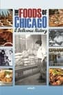 The Foods of Chicago: A Delicious History