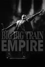 Big Big Train ‎– Empire (Live At The Hackney Empire)