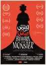 Beware Of The Monster - احترس من الوحش