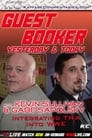 Guest Booker with Kevin Sullivan & Gabe Sapolsky