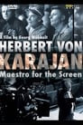 Herbert von Karajan: Maestro for the Screen