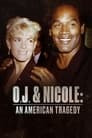 O.J. & Nicole: An American Tragedy