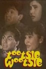 Tootsie Wootsie: Ang Bandang Walang Atrasan