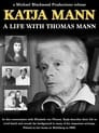 Katja Mann: A Life with Thomas Mann