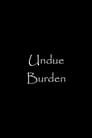 Undue Burden