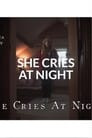 She Cries at Night