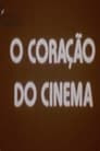 O Coração do Cinema