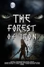 The Forest of Iron