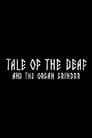 Tale of the Deaf Man and the Magic Music