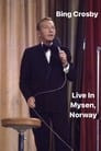 Bing Crosby - Live In Mysen, Norway