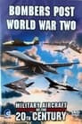 Military Aircraft of the 20th Century: Bombers Post World War Two