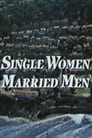 Single Women, Married Men