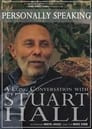 Personally Speaking: A Long Conversation with Stuart Hall