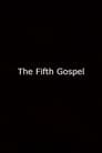 The Fifth Gospel