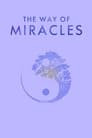 The Way of Miracles