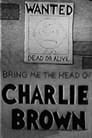 Bring Me the Head of Charlie Brown