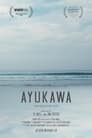 Ayukawa: The Weight of a Life