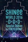 SHINee World 2016 ~DxDxD~