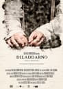 Diladdarno - Vita di un artigiano