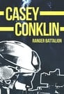 Casey Conklin: Ranger Battalion