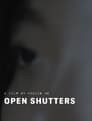 Open Shutters