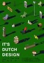 It's Dutch Design