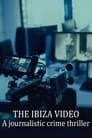 The Ibiza Video