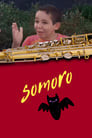 Somoro: O Filme