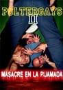 Poltergays 2, Masacre en la Pijamada