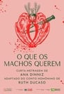 O Que os Machos Querem