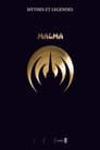 Magma - Myths and Legends Volume IV