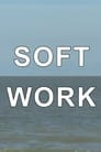 Soft Work