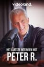 Het Laatste Interview Met Peter R