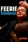 Féerie Tchaïkovski