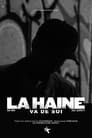 La Haine Va De Soi