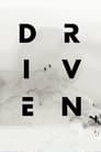 Driven