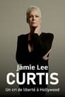 Jamie Lee Curtis: Hollywood Call of Freedom