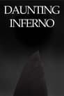 Daunting Inferno