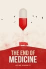 The End of Medicine