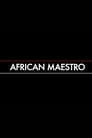 African Maestro