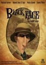 BlackFace: The Sacred Legend