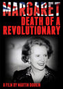Margaret: Death of a Revolutionary