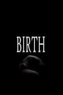 Birth