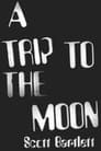 A Trip to the Moon