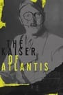 The Kaiser of Atlantis