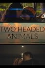 Two Headed Animals